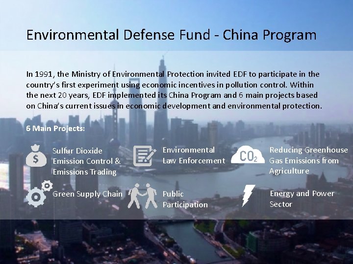 Environmental Defense Fund - China Program In 1991, the Ministry of Environmental Protection invited