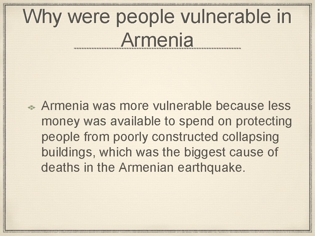 Why were people vulnerable in Armenia was more vulnerable because less money was available