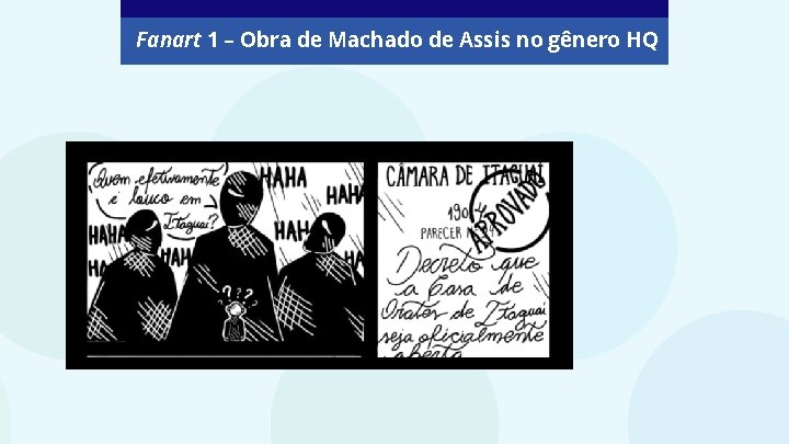 Fanart 1 – Obra de Machado de Assis no gênero HQ 