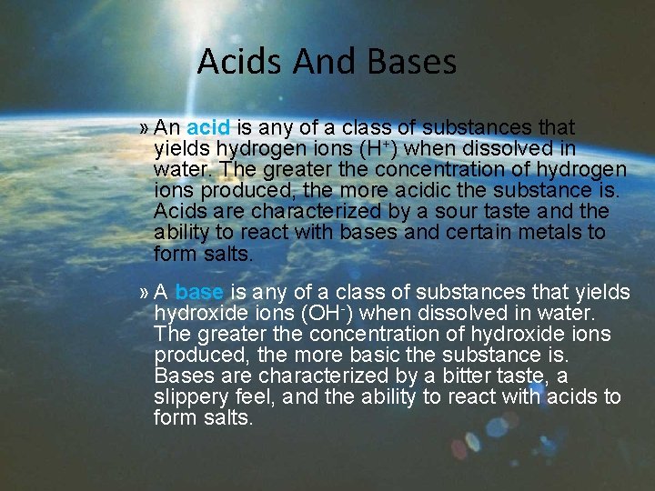 Acids And Bases » An acid is any of a class of substances that