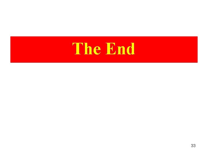 The End 33 