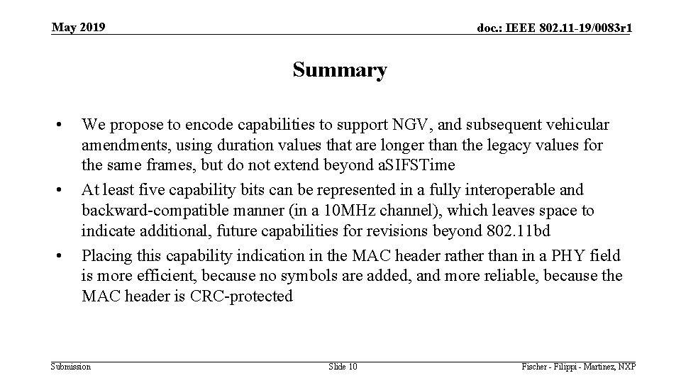 May 2019 doc. : IEEE 802. 11 -19/0083 r 1 Summary • • •