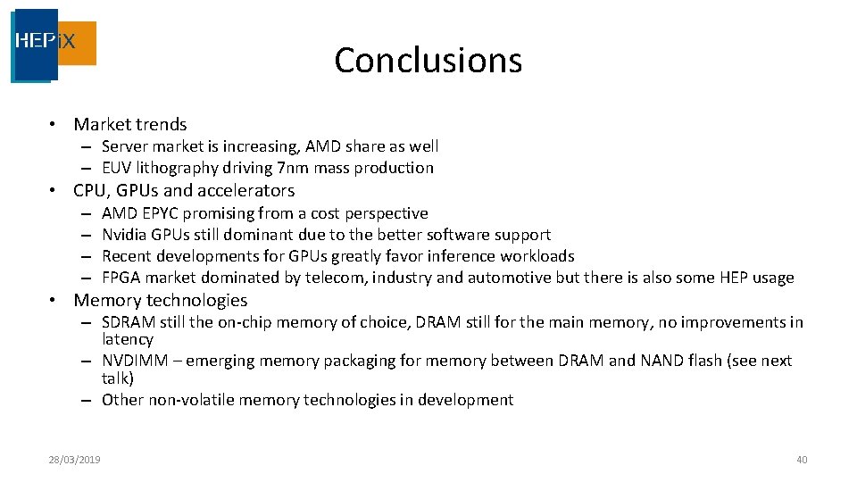 Conclusions • Market trends – Server market is increasing, AMD share as well –