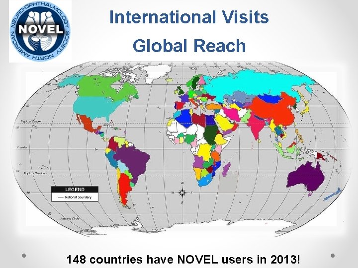 International Visits Global Reach 148 countries have NOVEL users in 2013! 