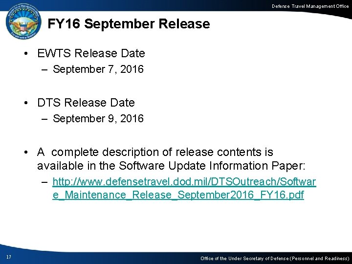 Defense Travel Management Office FY 16 September Release • EWTS Release Date – September