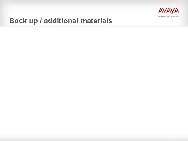 Back up / additional materials Back up / additional materials