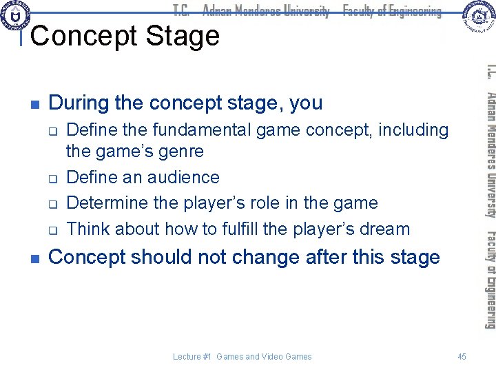 Concept Stage n During the concept stage, you q q n Define the fundamental