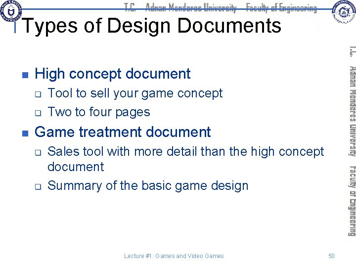 Types of Design Documents n High concept document q q n Tool to sell