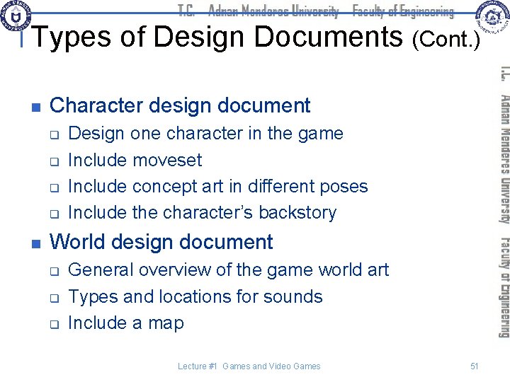 Types of Design Documents (Cont. ) n Character design document q q n Design