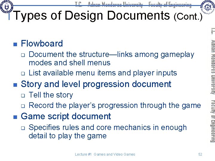 Types of Design Documents (Cont. ) n Flowboard q q n Story and level