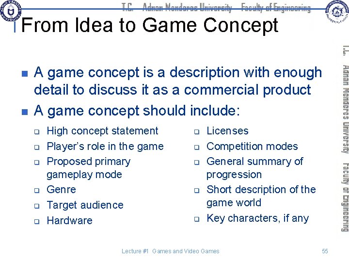 From Idea to Game Concept n n A game concept is a description with