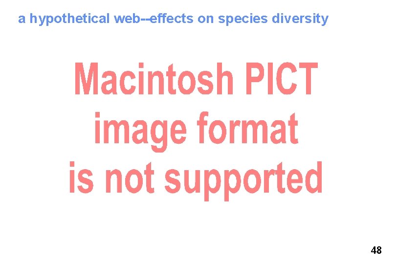 a hypothetical web--effects on species diversity 48 a hypothetical web--effects on species diversity 48