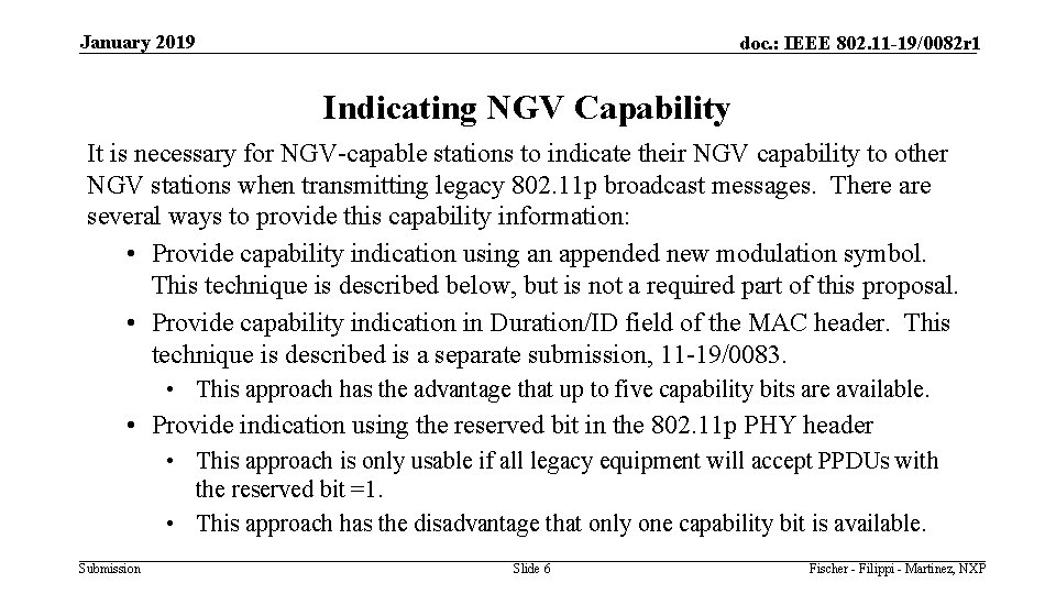 January 2019 doc. : IEEE 802. 11 -19/0082 r 1 Indicating NGV Capability It