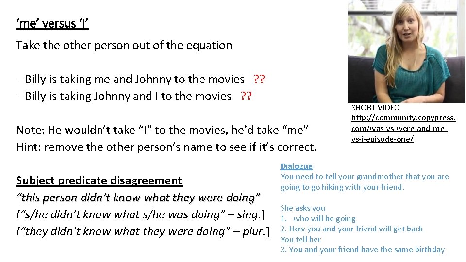 ‘me’ versus ‘I’ Take the other person out of the equation - Billy is