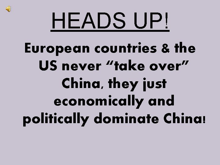 HEADS UP! European countries & the US never “take over” China, they just economically