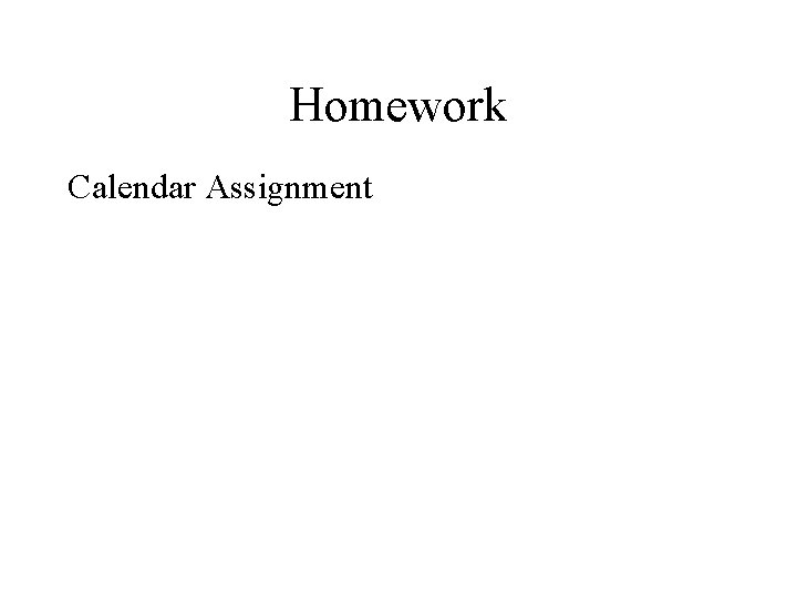 Homework Calendar Assignment 