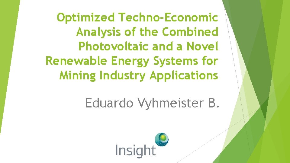 Optimized Techno-Economic Analysis of the Combined Photovoltaic and a Novel Renewable Energy Systems for