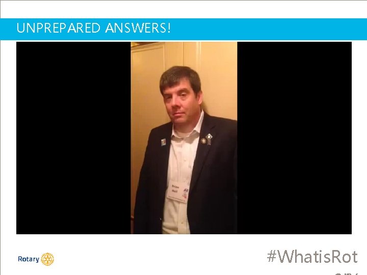 UNPREPARED ANSWERS! #Whatis. Rot 