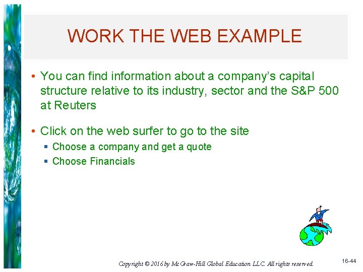 WORK THE WEB EXAMPLE • You can find information about a company’s capital structure