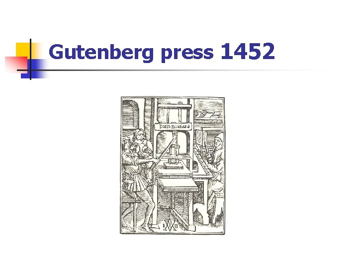 Gutenberg press 1452 