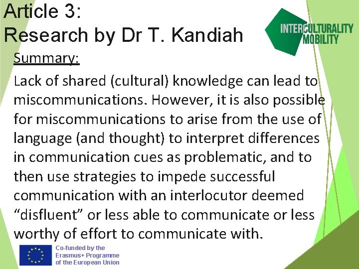 Article 3: Research by Dr T. Kandiah Summary: Lack of shared (cultural) knowledge can