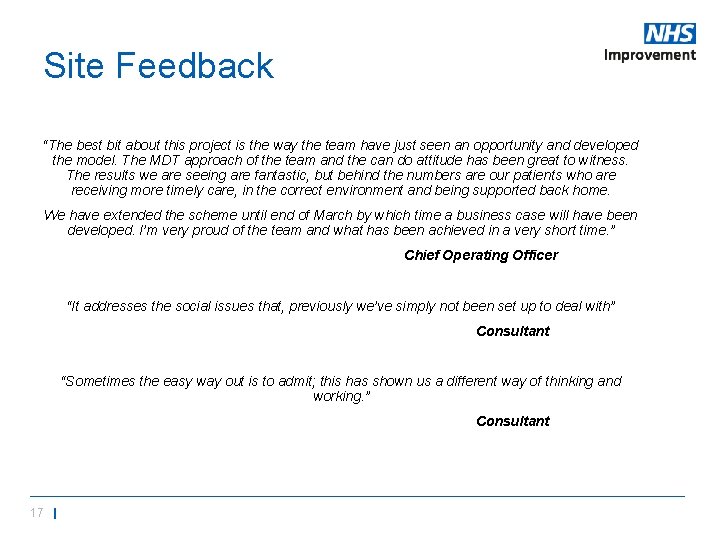 Site Feedback “The best bit about this project is the way the team have Site Feedback “The best bit about this project is the way the team have