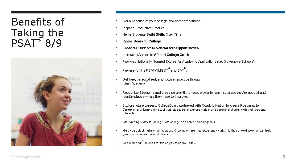 Benefits of Taking the PSAT 8/9 TM • Get a baseline of your college