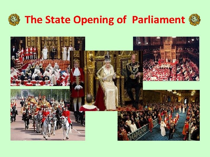 The State Opening of Parliament 