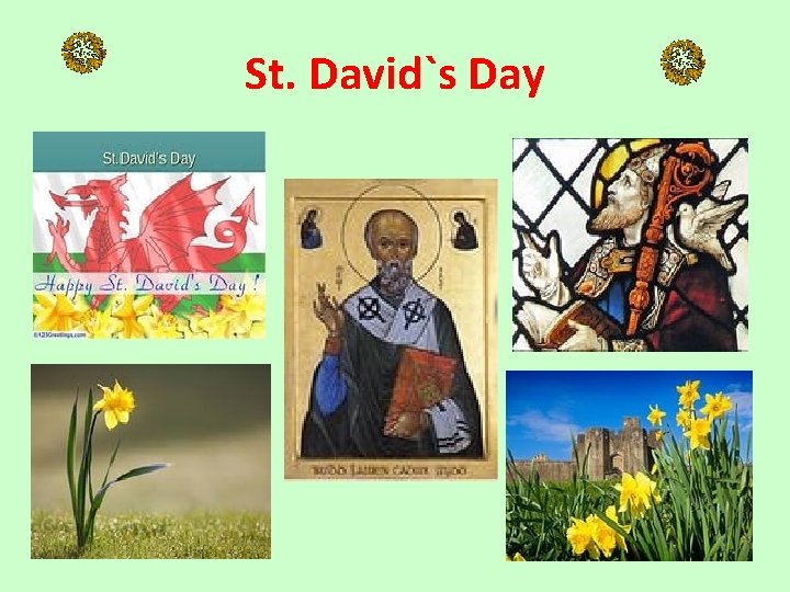 St. David`s Day 