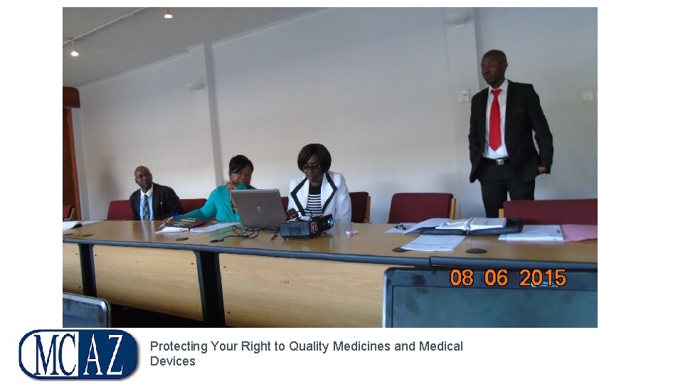 Questions Protecting Your Right to Quality Medicines and Medical Devices 