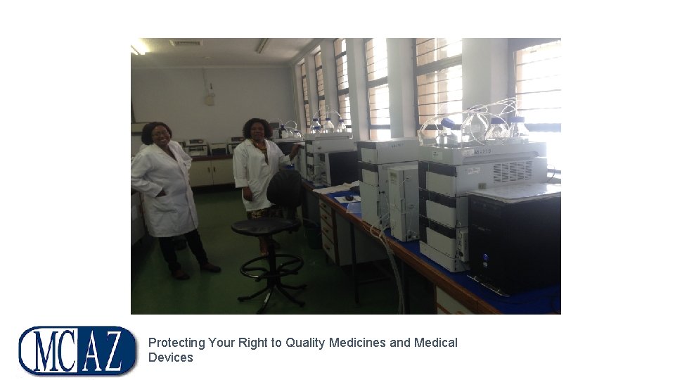 Protecting Your Right to Quality Medicines and Medical Devices 