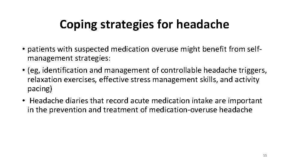Coping strategies for headache • patients with suspected medication overuse might benefit from selfmanagement