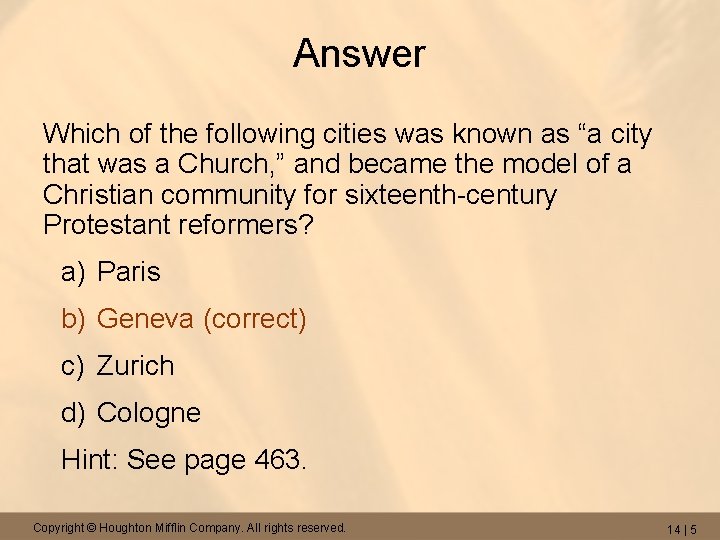 Answer Which of the following cities was known as “a city that was a