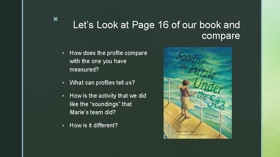 z Let’s Look at Page 16 of our book and compare § How does