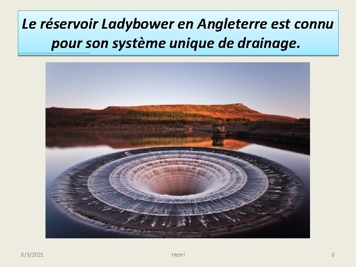 Le réservoir Ladybower en Angleterre est connu pour son système unique de drainage. 6/3/2021