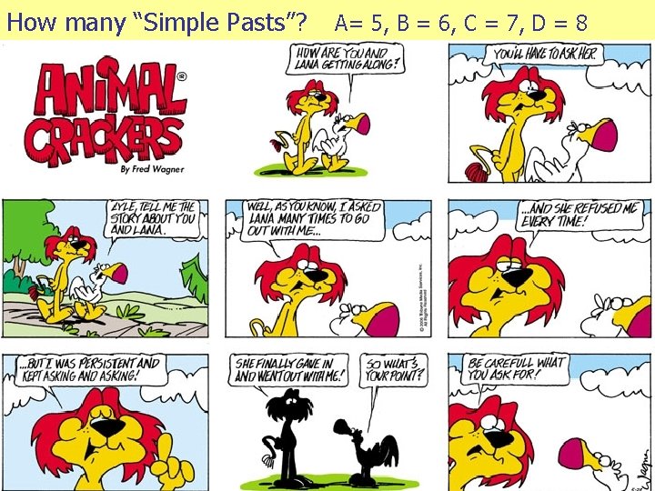 How many “Simple Pasts”? A= 5, B = 6, C = 7, D =