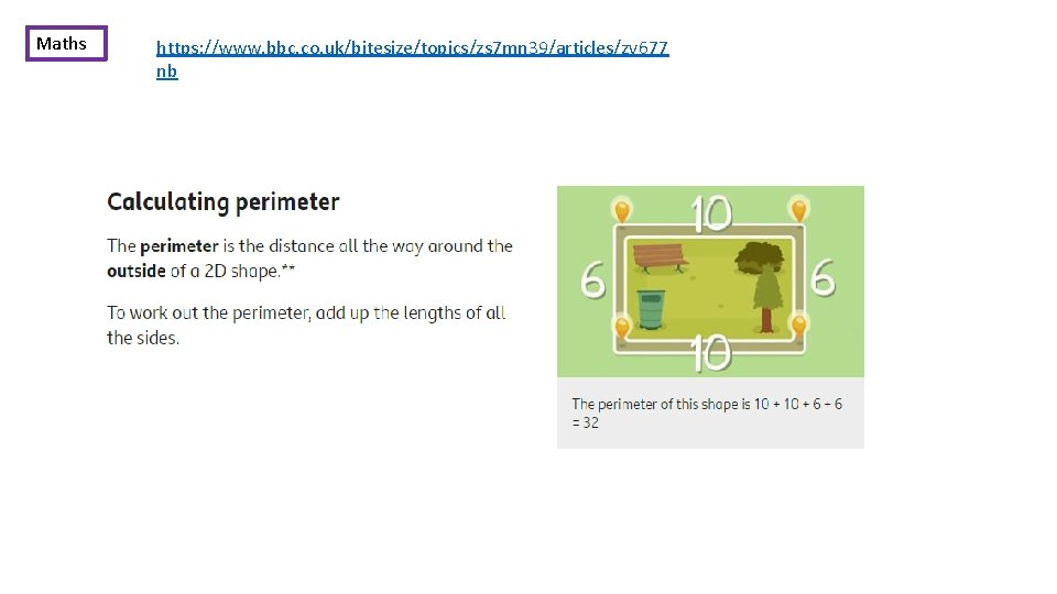 Maths https: //www. bbc. co. uk/bitesize/topics/zs 7 mn 39/articles/zv 677 nb 