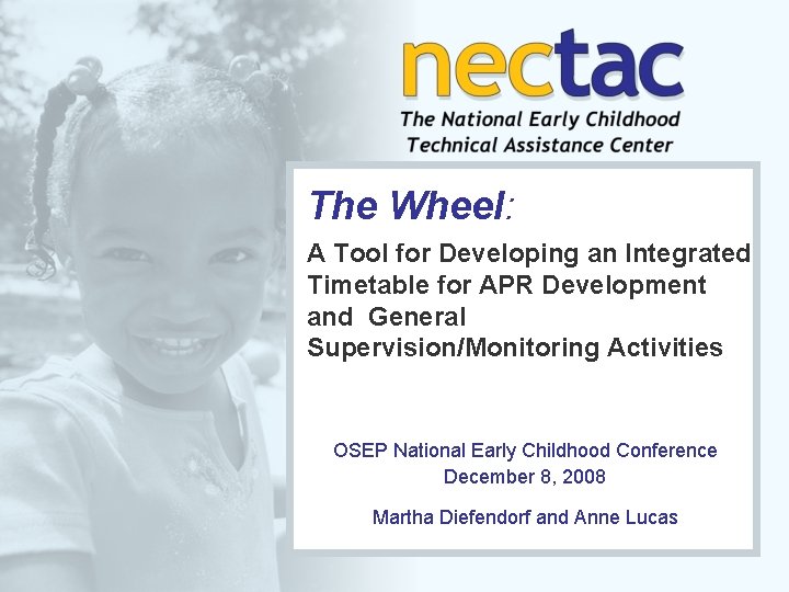 The Wheel A Tool for Developing an Integrated