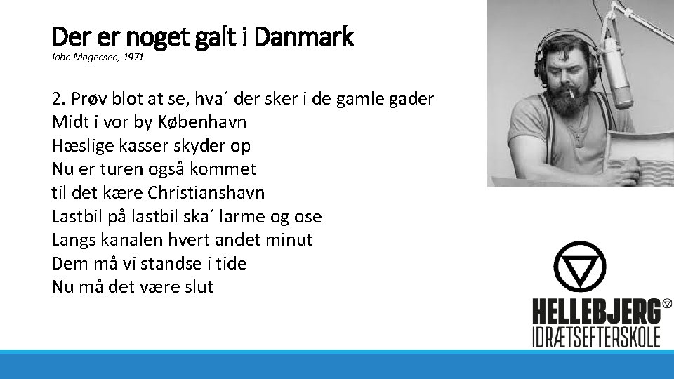 Der er noget galt i Danmark John Mogensen, 1971 2. Prøv blot at se,