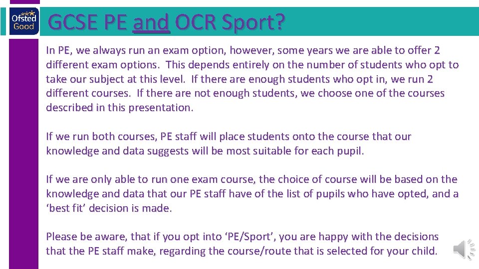 GCSE PE and OCR Sport? In PE, we always run an exam option, however,