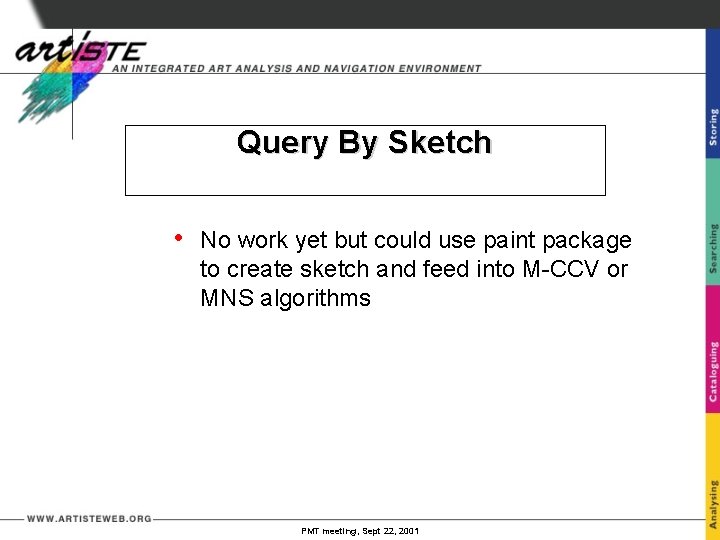 Query By Sketch • No work yet but could use paint package to create