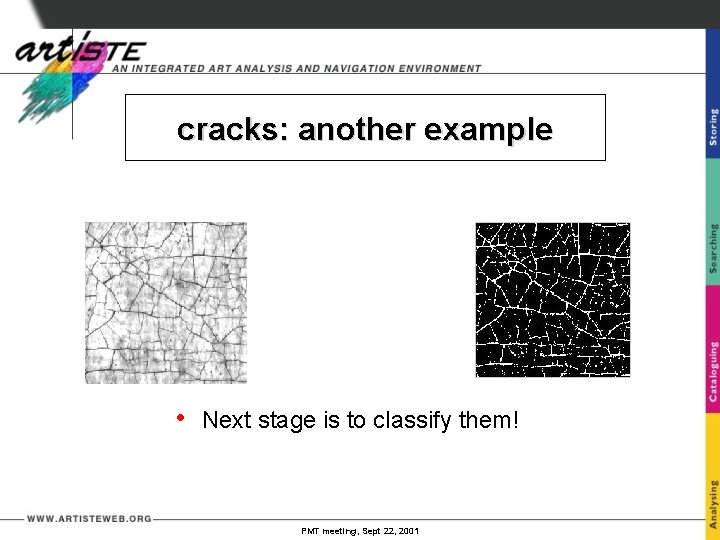 cracks: another example • Next stage is to classify them! PMT meeting, Sept 22,