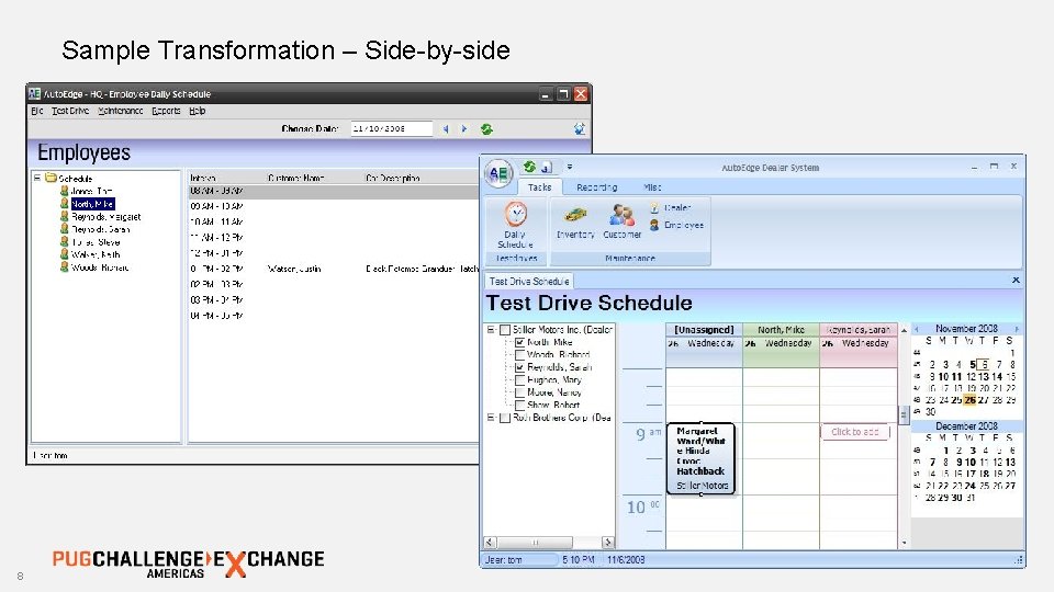 Sample Transformation – Side-by-side 8 