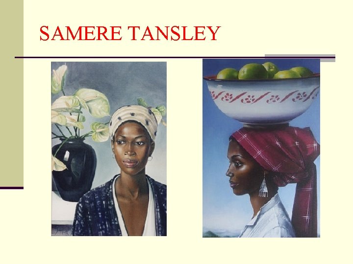 SAMERE TANSLEY 