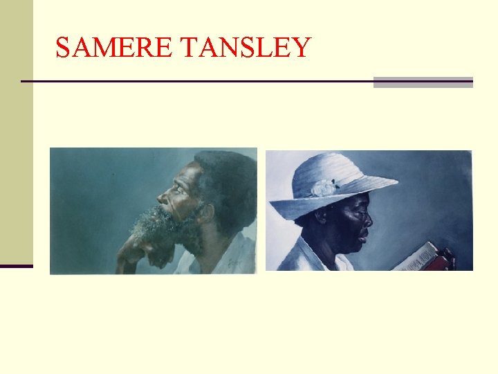 SAMERE TANSLEY 