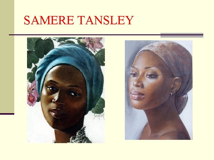 SAMERE TANSLEY 
