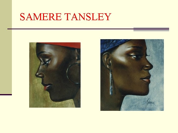 SAMERE TANSLEY 