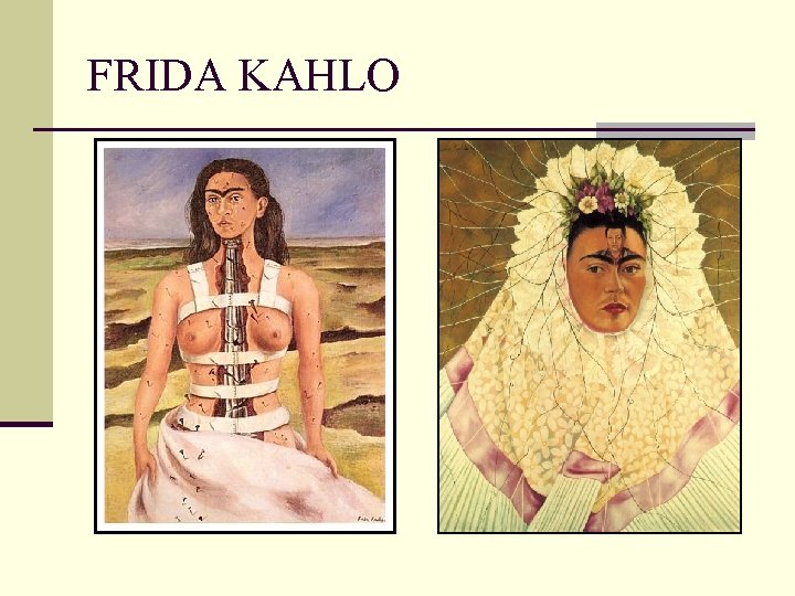 FRIDA KAHLO 