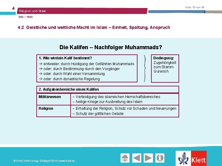 4 Folie 13 von 19 Religion und Staat 600 – 1600 4. 2 Geistliche