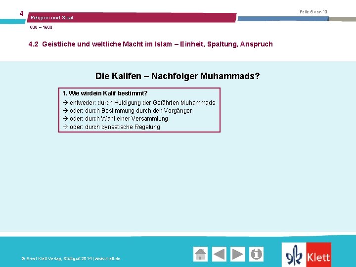 4 Folie 6 von 19 Religion und Staat 600 – 1600 4. 2 Geistliche